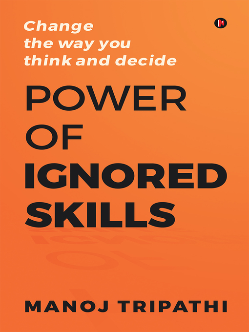 Title details for Power Of Ignored Skills by Manoj Tripathi - Available